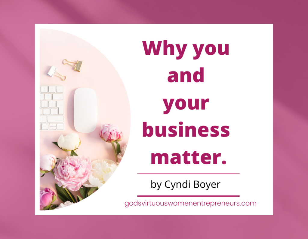 why you and your business matter
