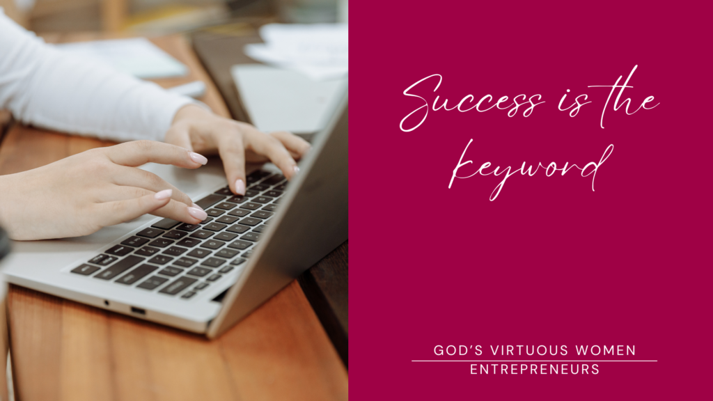 Your Entrepreneurial Success Is Here Women of Excellence